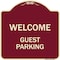 Signmission Designer Series Welcome Guest Parking, Burgundy Heavy-Gauge Aluminum Sign, 18" x 18", BU-1818-22705 A-DES-BU-1818-22705 - alternate 1